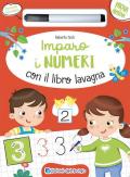 Imparo i numeri con il libro lavagna. Ediz. a colori. Con pennarello a inchiostro cancellabile