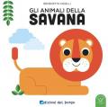 Gli animali della savana. Ediz. a colori