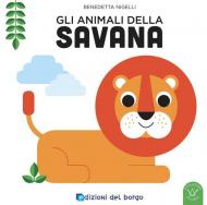 Gli animali della savana. Ediz. a colori