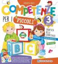 Competenze per i piccoli. 3 anni