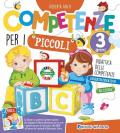 Competenze per i piccoli. 3 anni