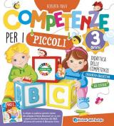 Competenze per i piccoli. 3 anni