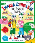 Impara l'inglese con the Rabbit Twins. Let's read and play. Con QR code per accedere alle tracce audio. Con 40 stickers. Vol. 3