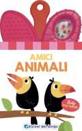 Amici animali. Baby toy book. Ediz. a colori
