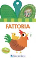 Fattoria. Baby toy book. Ediz. a colori