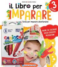 Il libro per imparare. 3 anni. Tanti giochi e attività per imparare divertendosi. Ediz. a colori. Con 6 pennarelli