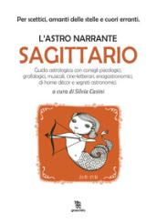 Sagittario. L'astro narrante