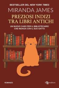 Preziosi indizi tra libri antichi. Il gatto tra gli scaffali. Vol. 2