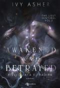 Awakened and betrayed. Risvegliata e tradita. The Lost Sentinel. Vol. 2