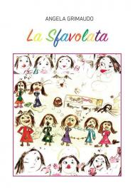 La sfavolata. Ediz. illustrata