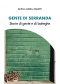 Gente di serranda. Storie di gente e di botteghe