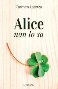 Alice non lo sa