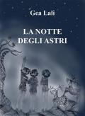 La notte degli astri