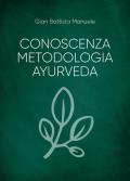 Conoscenza metodologia ayurveda