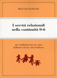 I servizi relazionali nella continuità 0-6. Un confronto tra un caso italiano e un caso tedesco
