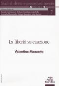 La libertà su cauzione