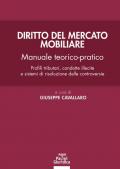 Diritto del mercato mobiliare. Manuale teorico-pratico. Profili tributari, condotte illecite e sistemi di risoluzione delle controversie