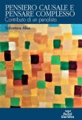 Pensiero causale e pensare complesso. Contributo di un penalista