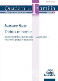 Diritto minorile. Responsabilità genitoriale, adozione, processo penale minorile