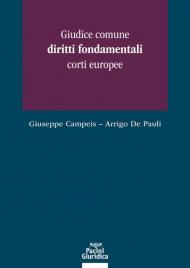 Giudice comune, diritti fondamentali, corti europee