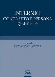 Internet, contratto e persona. Quale futuro?