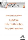 L' arbitrato nella crisi familiare. Una proposta applicativa