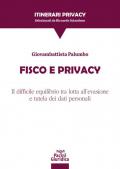 Fisco e privacy. Il difficile equilibrio tra lotta all'evasione e tutela dei dati personali