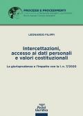 Intercettazioni, accesso ai dati personali e valori costituzionali. La giurisprudenza e l'impatto con la l. n. 7/2020