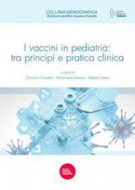 I vaccini in pediatria: tra principi e pratica clinica