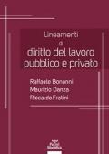 Lineamenti di diritto del lavoro pubblico e privato