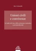 Unioni civili e convivenze. Le tutele alla luce della evoluzione normativa e giurisprudenziale