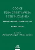 Codice della crisi d'impresa e dell'insolvenza. Aggiornato alla legge 21 ottobre 2021, n. 147