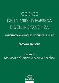 Codice della crisi d'impresa e dell'insolvenza. Aggiornato alla legge 21 ottobre 2021, n. 147