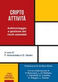 Cripto attività. Antiriciclaggio e gestione dei rischi aziendali