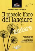 Il piccolo libro del lasciare andare