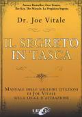 Il segreto in tasca. Manuale delle migliori citazioni di Joe Vitale sulla legge d'attrazione