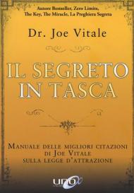 Il segreto in tasca. Manuale delle migliori citazioni di Joe Vitale sulla legge d'attrazione