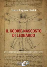 Il codice nascosto di Leonardo. Un viaggio nella geometria segreta di un genio