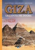 Giza. La caduta del dogma