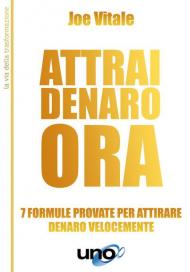 Attrai denaro. 7 formule provate per attirare denaro velocemente