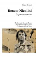 Renato Nicolini. La gioiosa anomalia