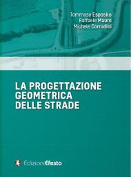 La progettazione geometrica delle strade