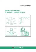 Esercizi di analisi di rischio tecnologico