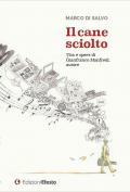 Il cane sciolto. Vita e opere di Gianfranco Manfredi, autore