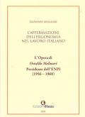 L'affermazione dell'ergonomia nel lavoro italiano. L’opera di Osvaldo Molinari, Presidente dell’ENPI (1956-1968)