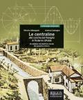 Le centraline alle conche del Naviglio di Paderno d'Adda. Un sistema idroelettrico locale tra passato e futuro