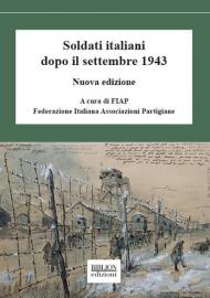 Soldati italiani dopo il settembre 1943