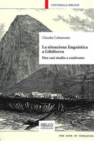 La situazione linguistica a Gibilterra. Due casi studio a confronto