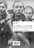 La Comune di Kronstadt. Crepuscolo sanguinoso dei Soviet