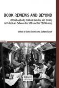 Book Reviews and Beyond. Critical Authority, Cultural Industry, and Society in Periodicals Between the 18th and the 21st Century